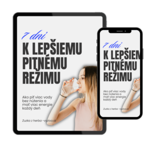 7 DNÍ K LEPŠIEMU PITNÉMU REŽIMU